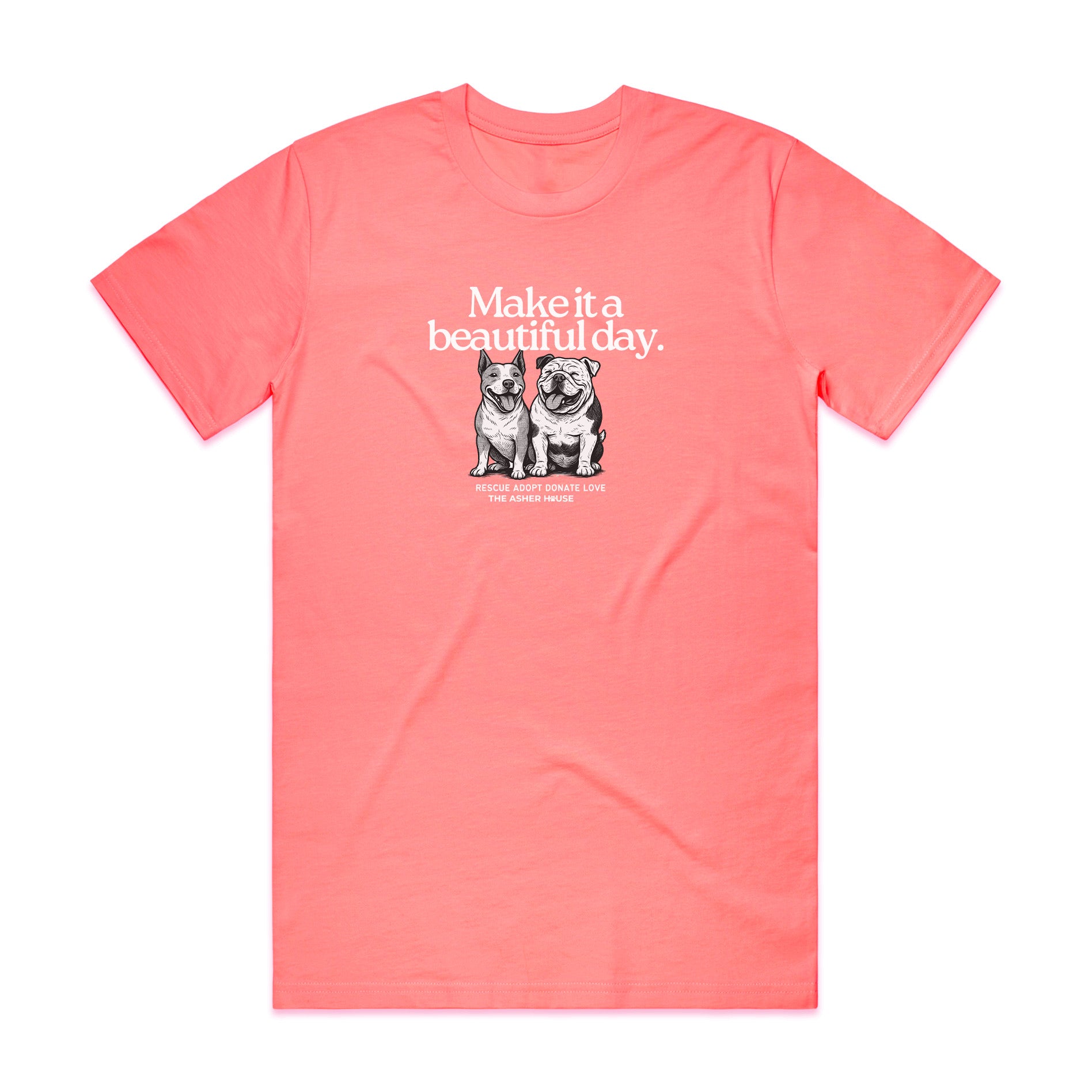 New! PawsitiviTEES T-Shirt: Make it a Beautiful Day