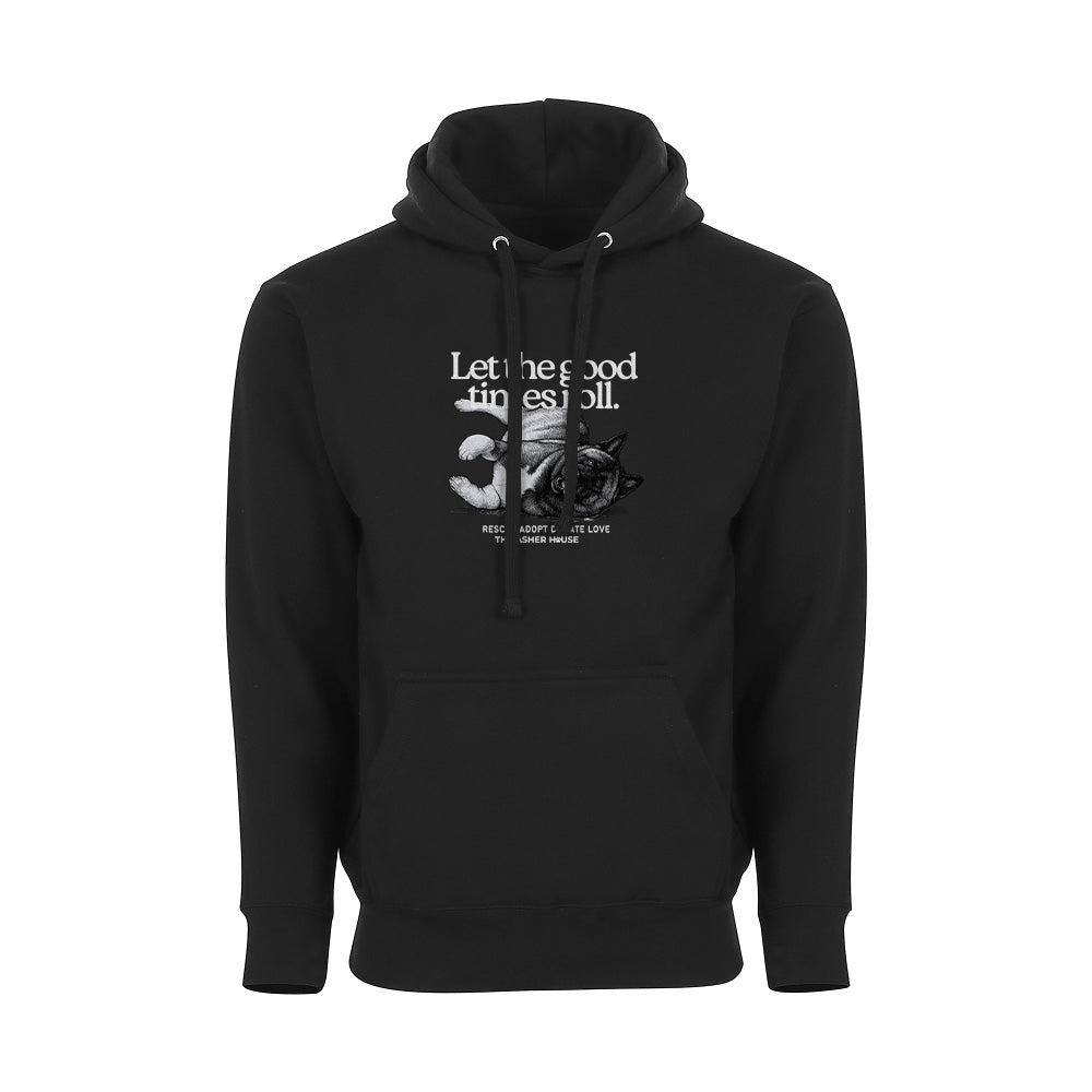New! PawsitiviTEES Let The Good Times Roll Hoodie- Up to 5XL