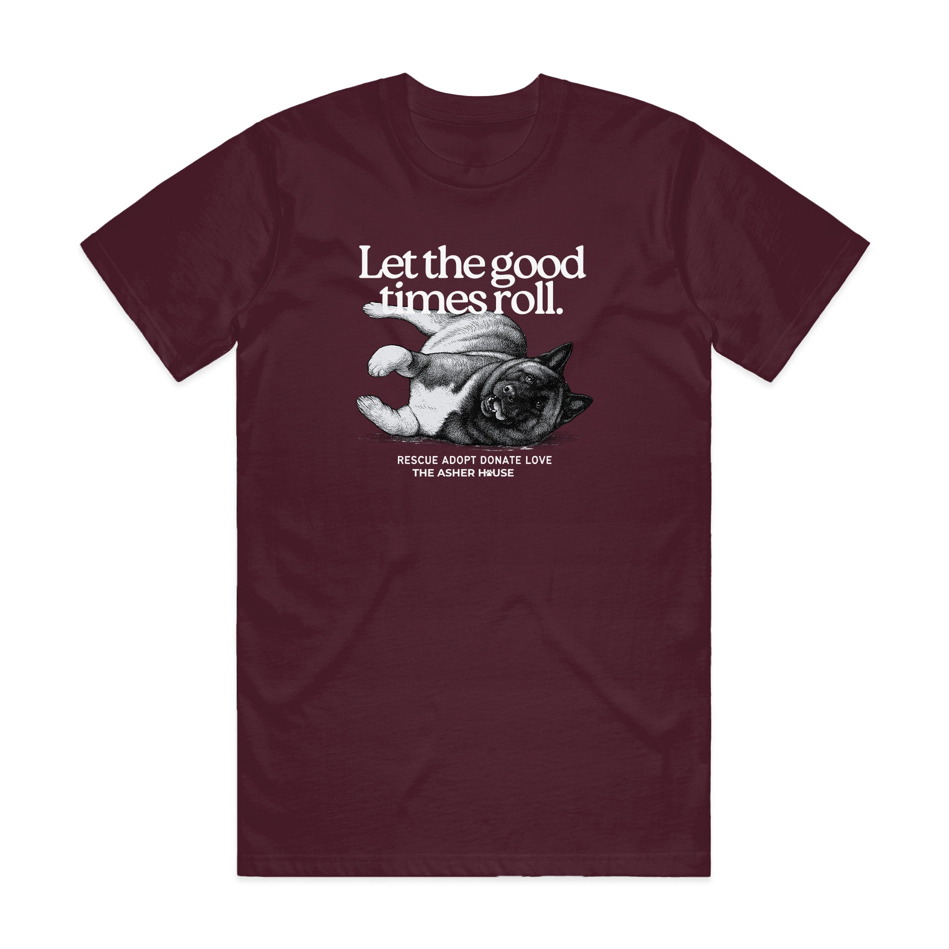 New! PawsitiviTEES T-Shirt: Let The Good Times Roll