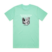 New! PawsitiviTEES T-Shirt: No Better Time Than Meow- Up to 3XL