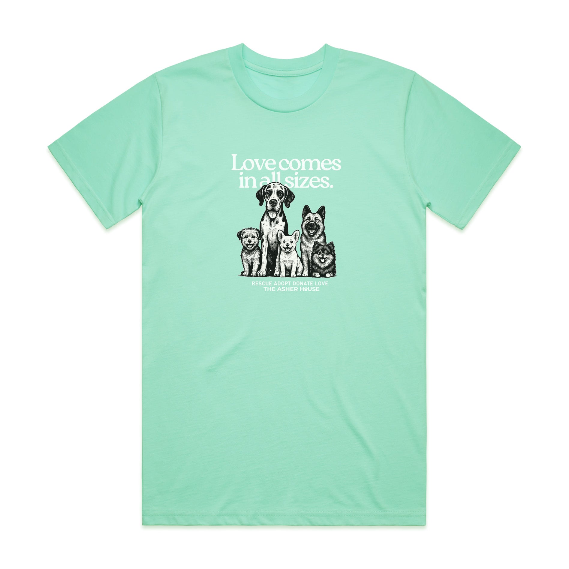 New! PawsitiviTEES T-Shirt: Love Comes In All Sizes