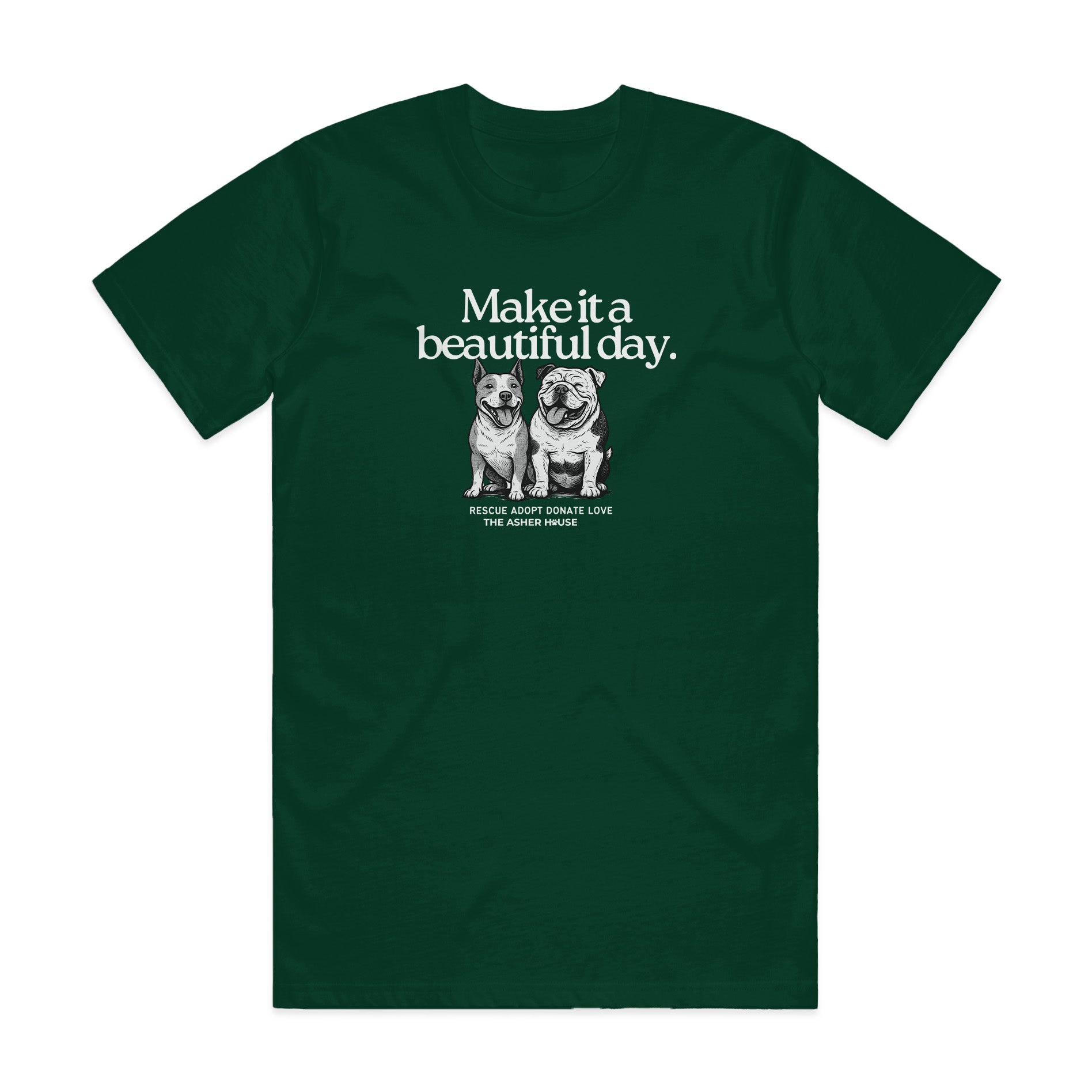 New! PawsitiviTEES T-Shirt: Make it a Beautiful Day